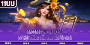 Progressive Jackpot - Cơ Hội Trúng Lớn Cho Người Chơi